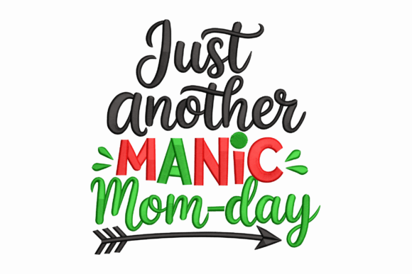 Just Another Manic Mom-day Embroidery Review